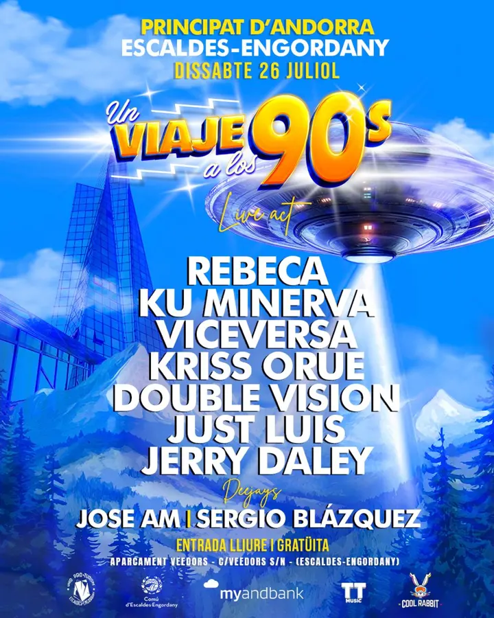 Un viaje a los 90’s · Escaldes-Engordany · Andorra