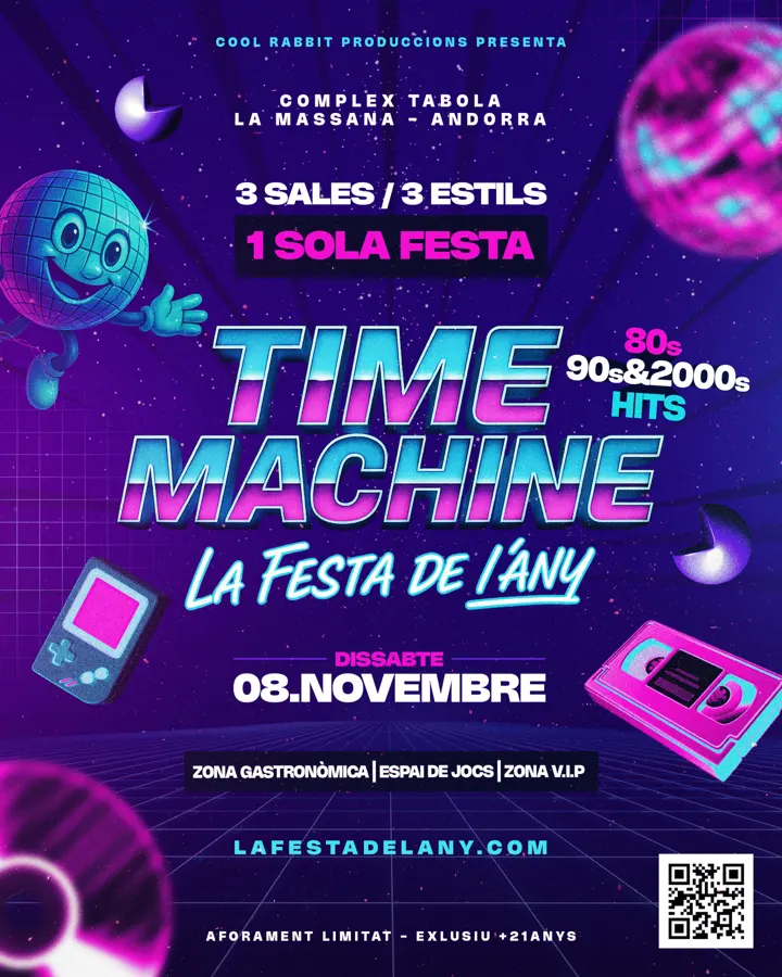 Time Machine · La Festa de l’Any · La Massana · Andorra